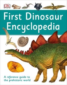 Book: 6-8 years - First Dinosaur Encyclopaedia