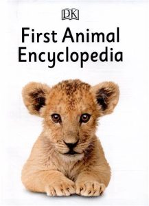 Book: 6-8 years - First Animal Encyclopaedia