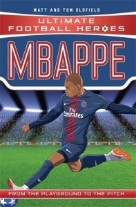Book: 9-11 years - Mbappe (Ultimate Football Heroes)